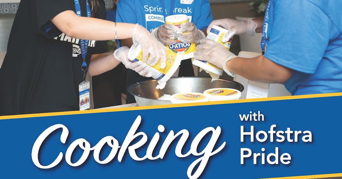 Hofstra Family Connection Cooking With Hofstra Pride