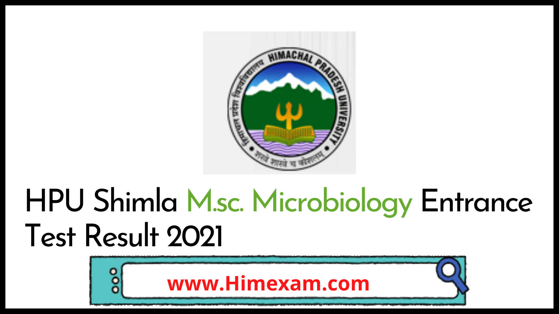 HPU Shimla M.sc. Microbiology Entrance Test Result 2021