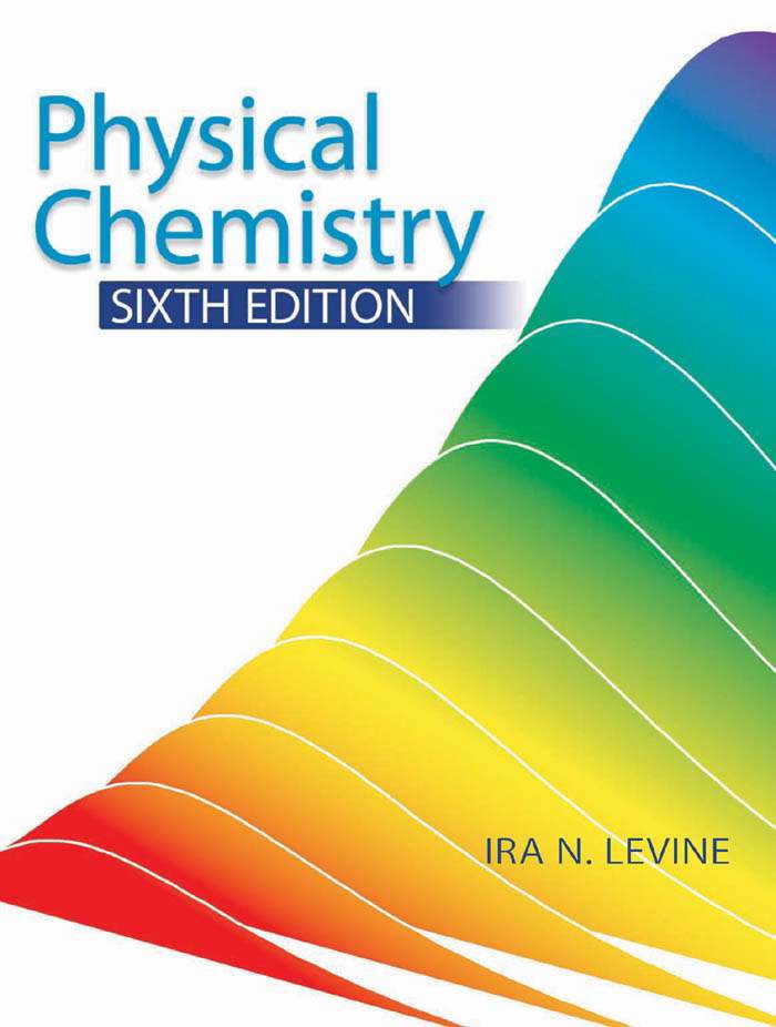 Physical Chemistry 6th edition by Levine PDF Lobby