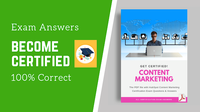 Latest HubSpot Content Marketing Certification Exam Answers - YZYadwords