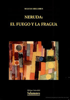 Neruda: el fuego y la fragua- Literaturas Hispánicas