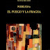 Neruda: el fuego y la fragua, de Selena Millares