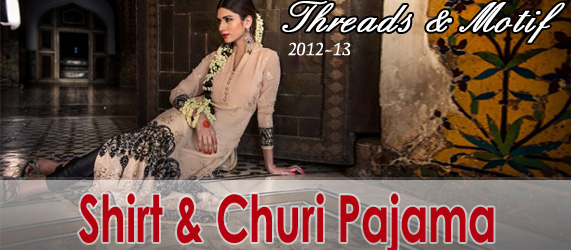 Traditional Shirt with Churi Pajama | Threads & Motif Collection 2012-2013 | Mughal Style Shirt for Girls