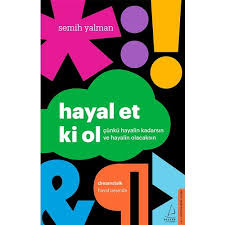 Hayal Et ki Ol, Semih Yalman kitap tanitimi