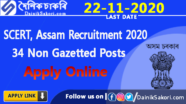 SCERT, Assam Recruitment 2020:34 Non Gazetted Posts