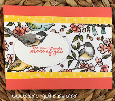 Stampin' Up! Bird Ballad, Free As A Bird stamp set, www.stampingwithsusan.com, The world needs more of you, 