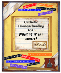 Catholic Homeschooling 101