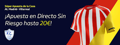 william hill promocion Atletico vs Villarreal 23 febrero 2020 william hill promocion Atletico vs Villarreal 23 febrero 2020