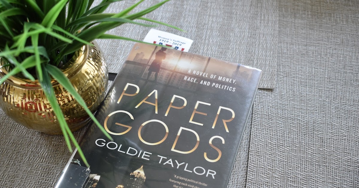Book of the Month Paper Gods by Goldie Taylor The Modern Cedar