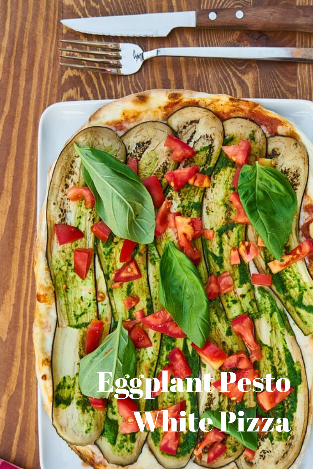 393. Eggplant Pesto White Pizza. Click the picture for recipe!