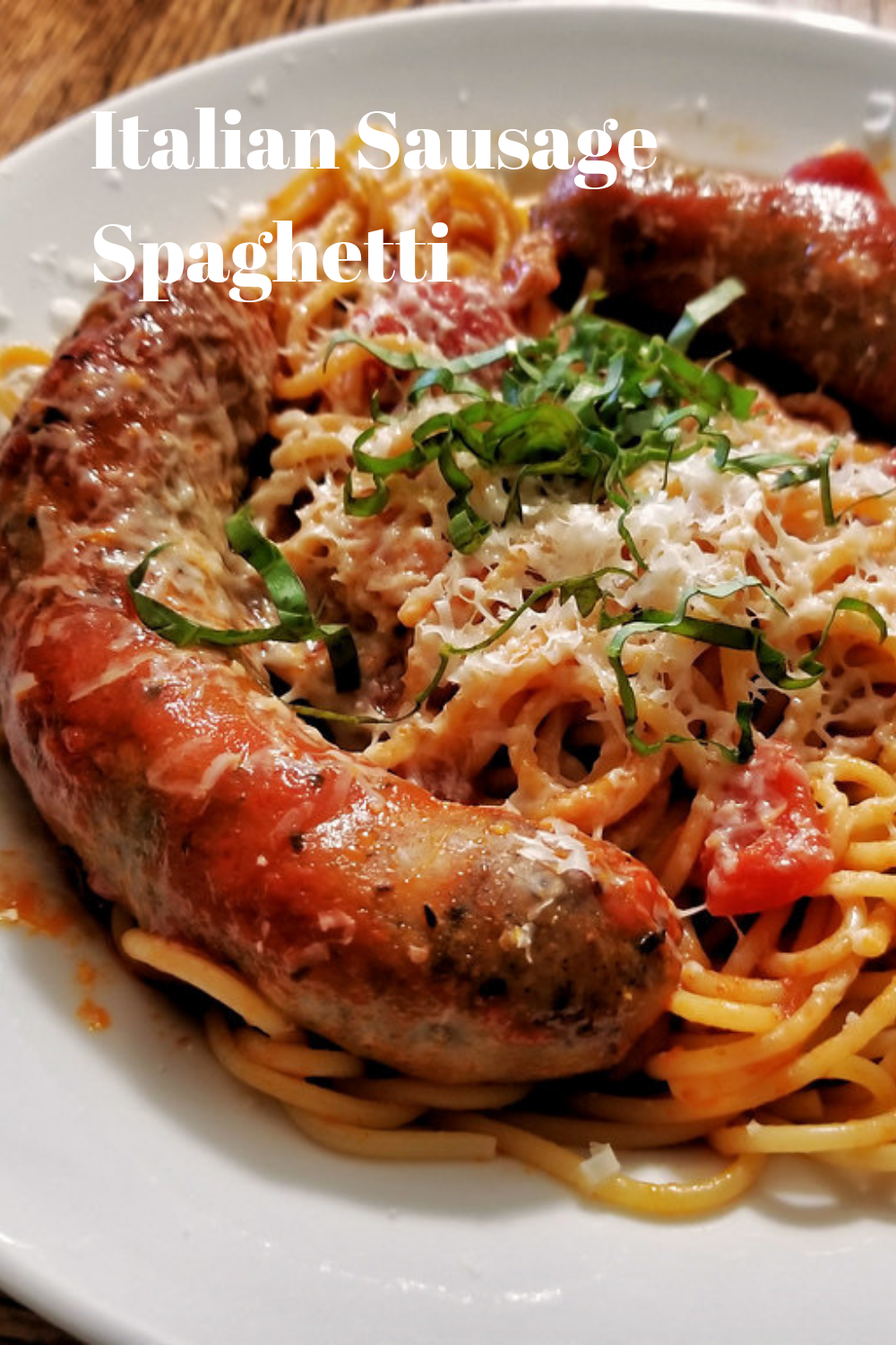 347. Italian Sausage Spaghetti. Click the picture for recipe!