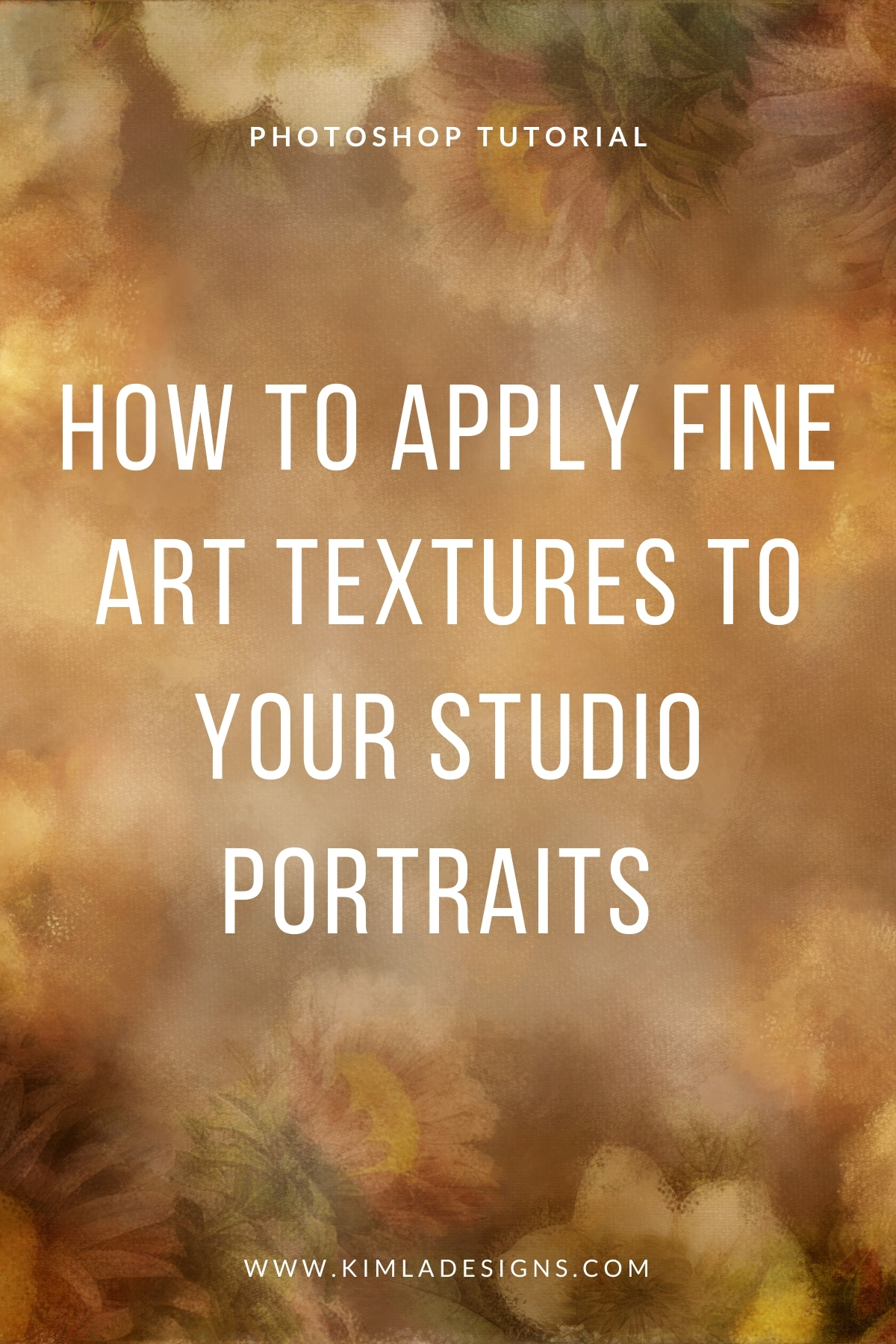 How to Apply Fine Art Textures to Your Studio Portraits. Kimla