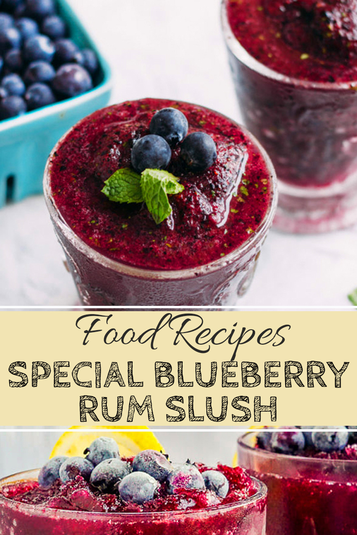 SPECIAL BLUEBERRY RUM SLUSH Healthy Food