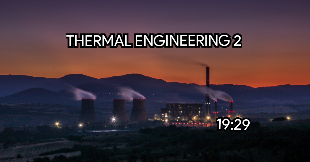 THERMAL ENGINEERING 2 sem5