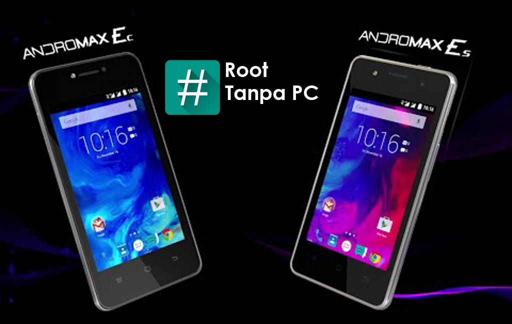 Cara Yang Benar Root Smartfren Andromax Ec/Es 4G LTE Tanpa PC Smart