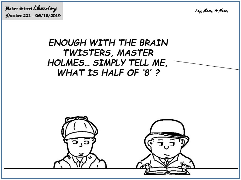 Baker Street Elementary — Numerically Speaking  I Hear of Sherlock