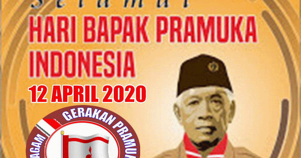 Selamat Memperingati Hari Bapak Pramuka Indonesia Tahun 2020 Kwarcabagam