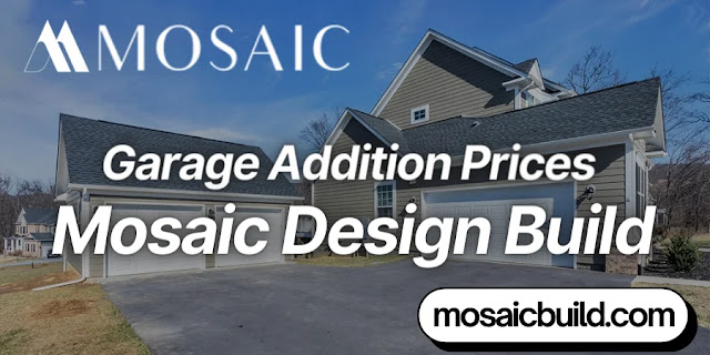 Garage Addition Prices Mosaic Design Build