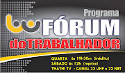 PROGRAMA FÓRUM DO TRABALHADOR