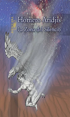 La zona del silencio - Homero Aridjis