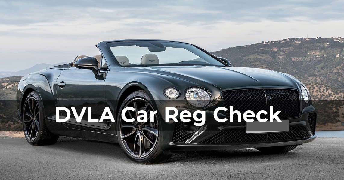 Top 5 Reasons why you should perform a DVLA Car Reg Check DVLA Car