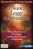 La nuova legge di attrazione - Giacomo Bruno, Viviana Grunert