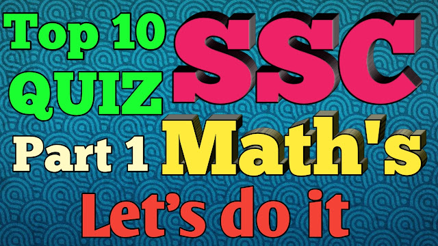 Math’s quiz or questions for SSC exam 2020.||Mathematics quiz for SSC.