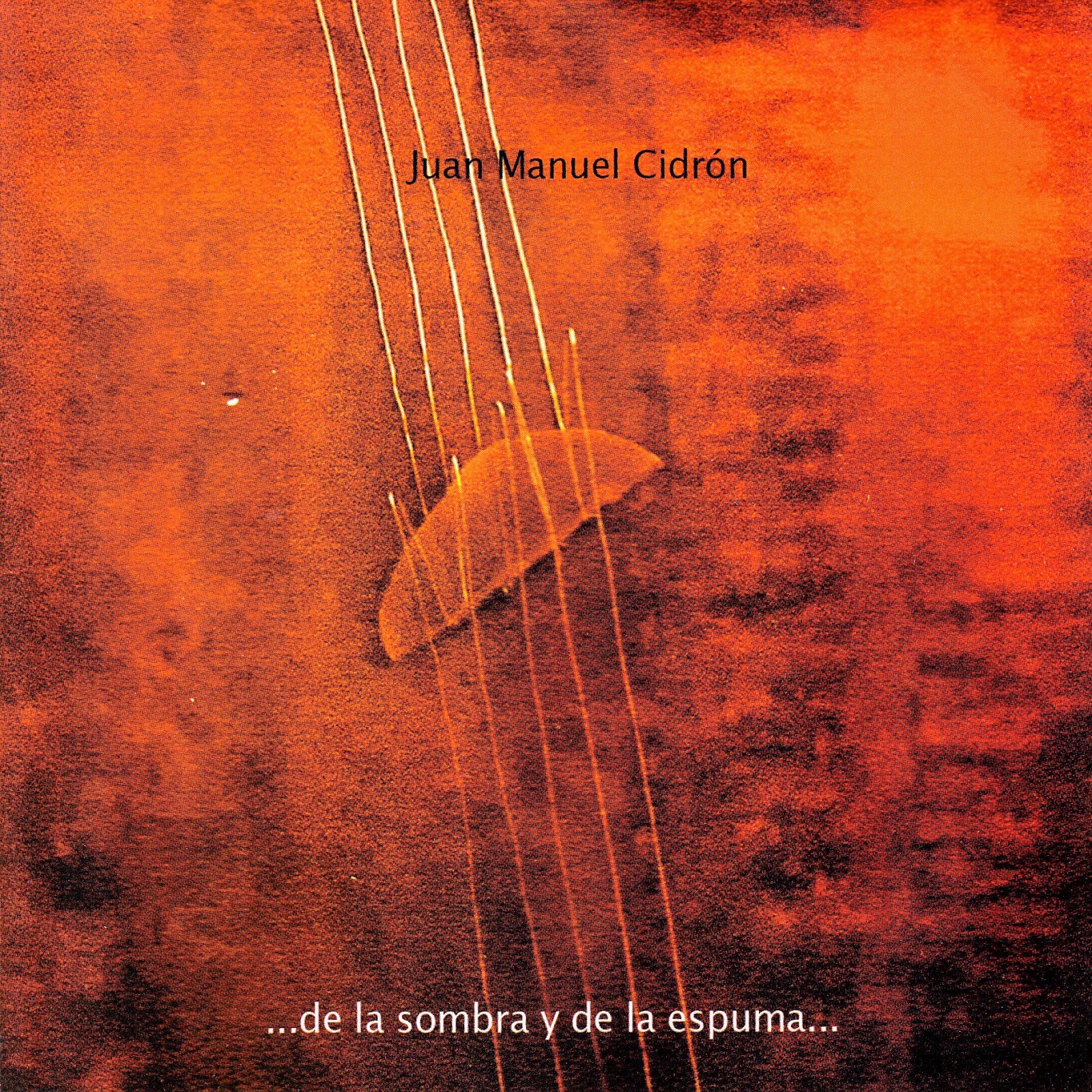 Los pasadizos del Loser Juan Manuel Cidrón, la música como laberinto