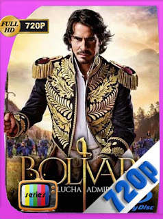 Bolivar (2019) Temporada 1 HD [1080p] Latino [GoogleDrive] SXGO