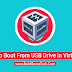 Boot From USB in VirtualBox in Windows 10/7: How to Guide