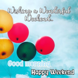 good morning happy weekend hd images