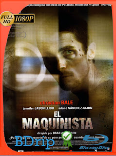 El Maquinista (2004) BDRip [1080p] Latino [GoogleDrive] SXGO