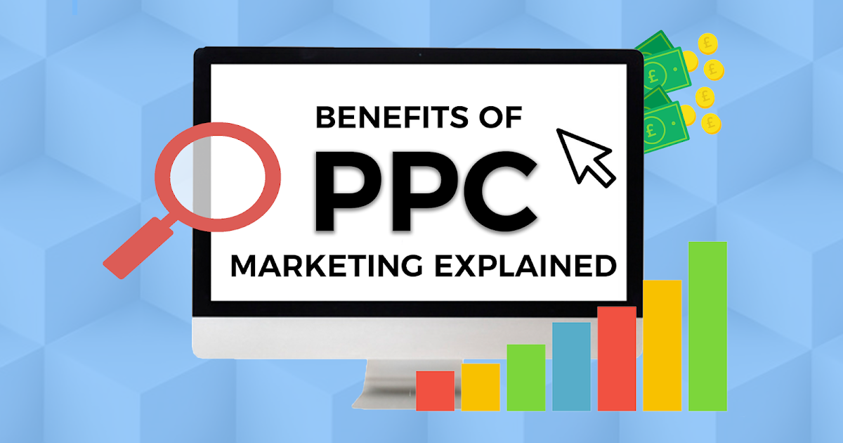 ADVANTAGES OF PPC PROMOTING