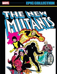 New Mutants Epic Collection Comic