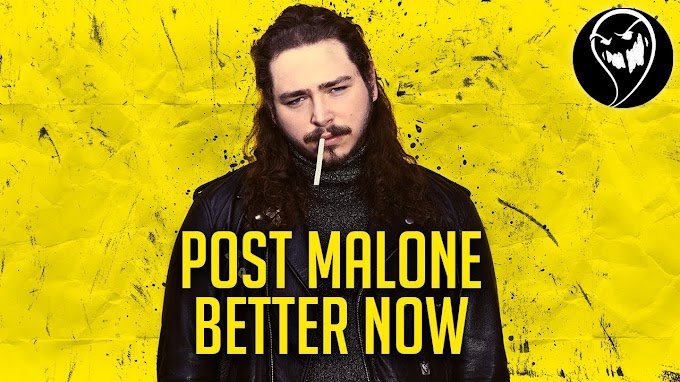 แปลเพลง Better Now - Post Malone
