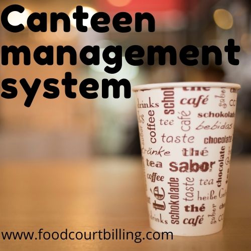 Cashless Canteen Management System Canteen Management System with