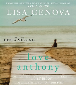 Review: Love Anthony by Lisa Genova (audio)