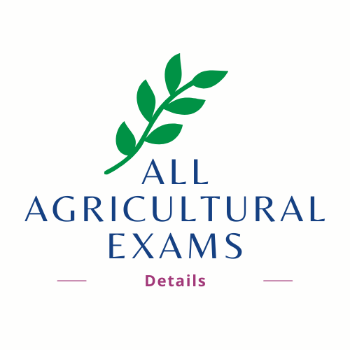 Details of All Agri Exams