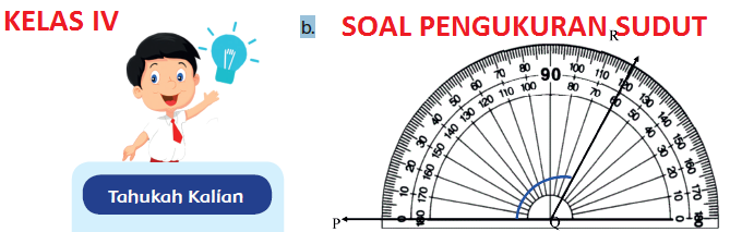 Soal Matematika Kelas 4 Sd Pengukuran Sudut Kurikulum 2013 Edisi Revisi Terbaru Kumpulan Soal Tematik Sd