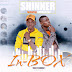 NEW AUDIO;Shinner Ft Andrew Mc-In Box  [Download Mp3 Audio ]DOWNLOAD 