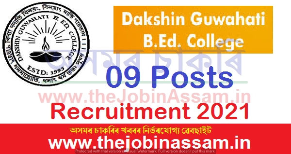 Dakshin Guwahati B.Ed. College Recruitment 2021