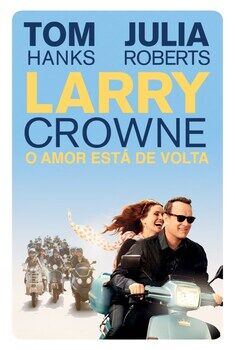 Larry Crowne: O Amor Está de Volta Torrent - BluRay 1080p Dual Áudio