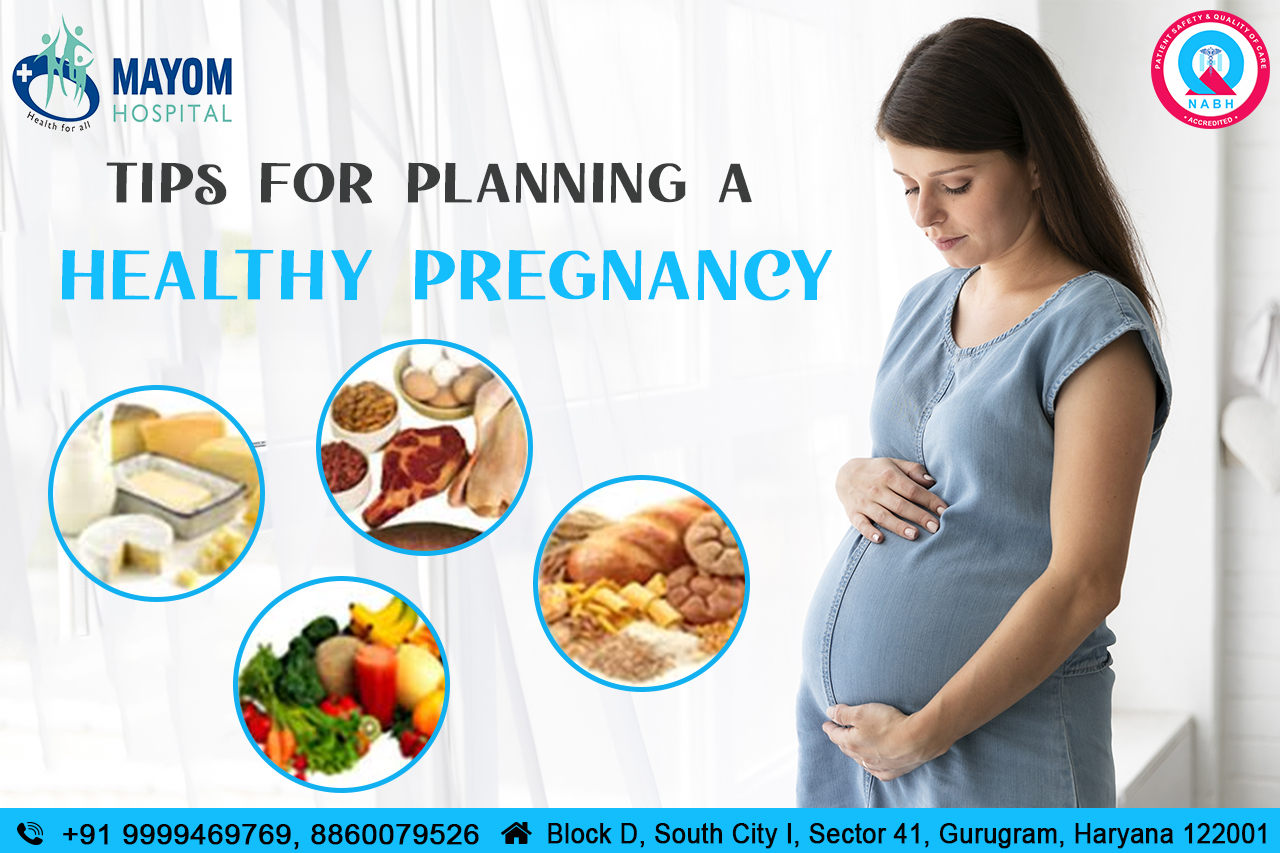 TIPS FOR PLANNING A HEALTHY PREGNANCY