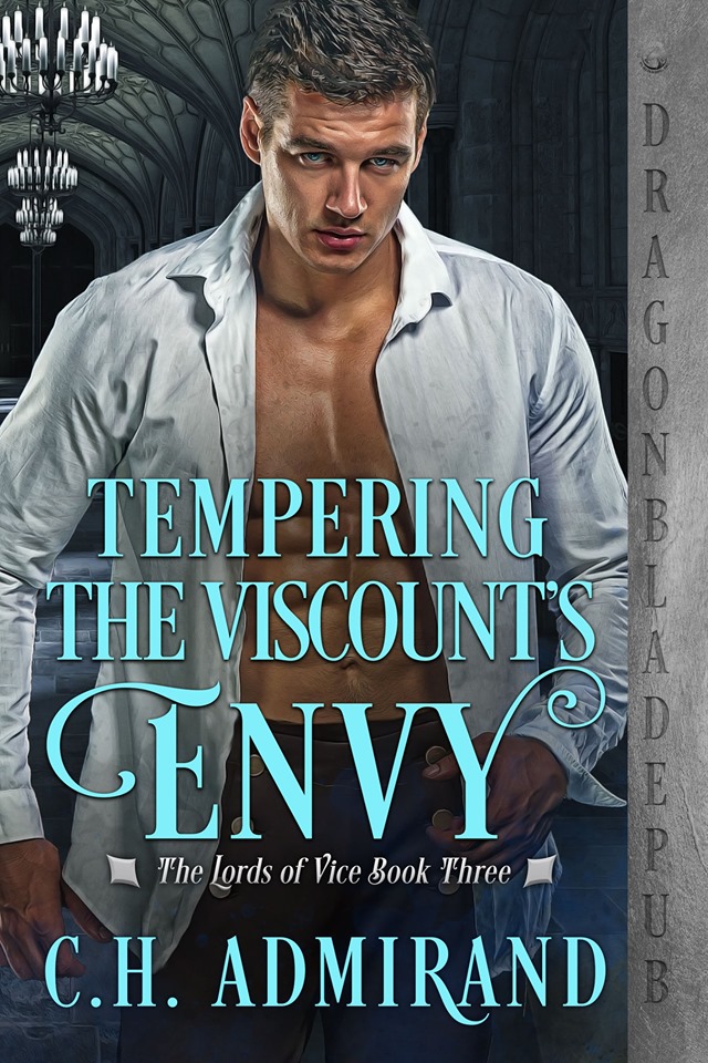 Tempering the Viscount's Envy