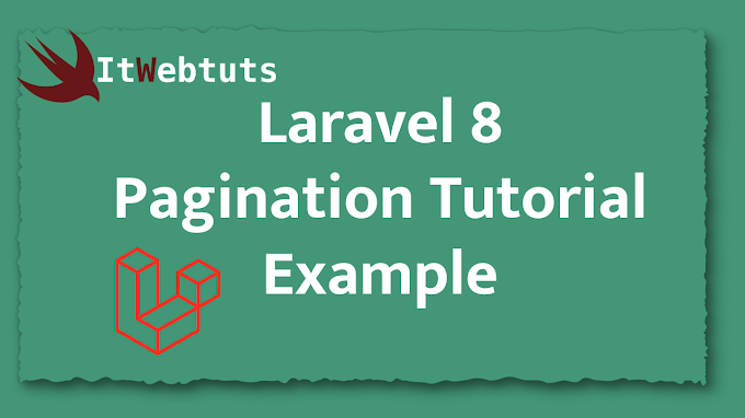 Laravel 8 Pagination Tutorial Example