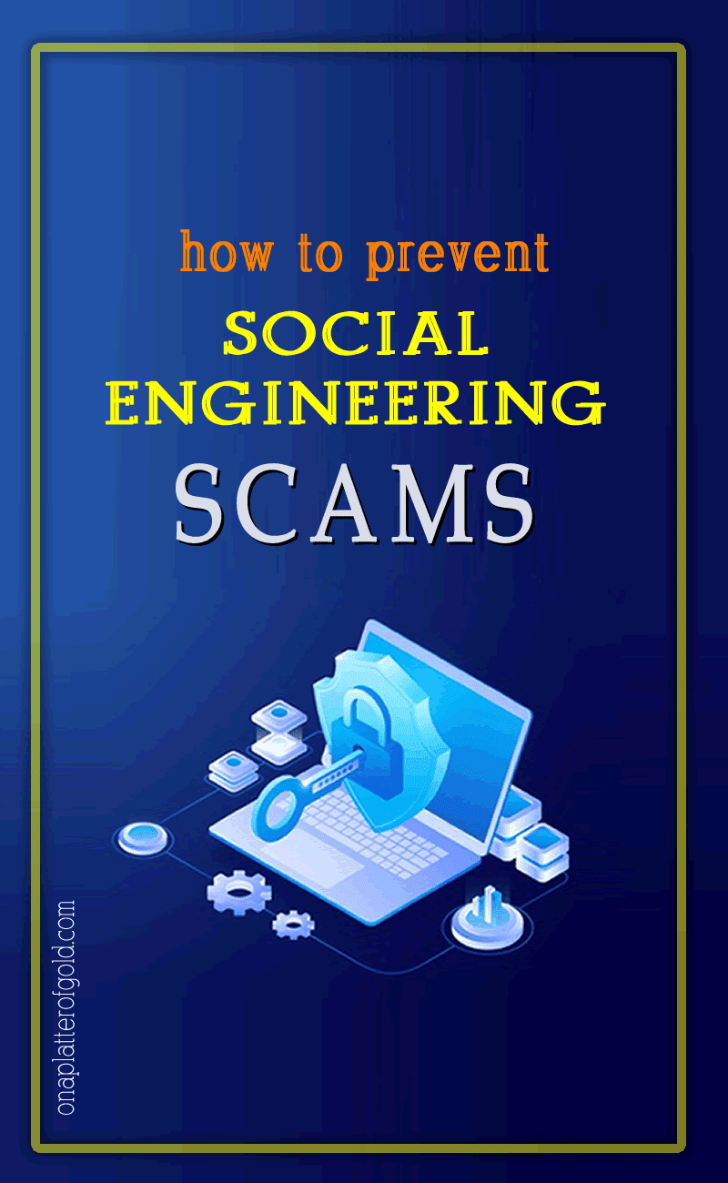 How To Prevent Online Social Engineering Scamsn