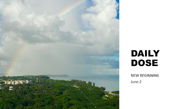 Daily Dose 1 June 20 :  New Beginning