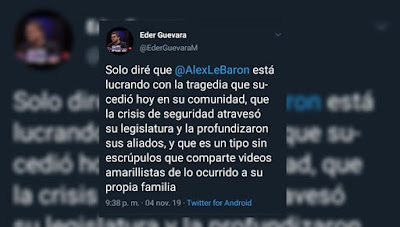 Acusa Eder Guevara del Instituto de Formación Política de Morena a Alex LeBarón de lucrar con la tragedia de su familia