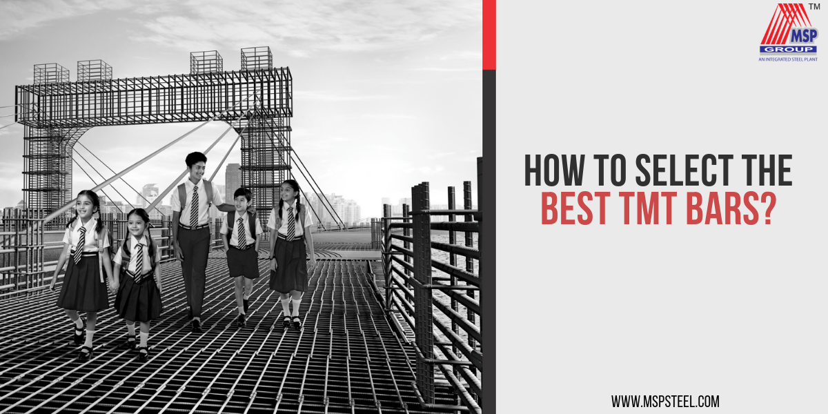 Steel Manufacturing Companies How to Select the Best TMT Bars?