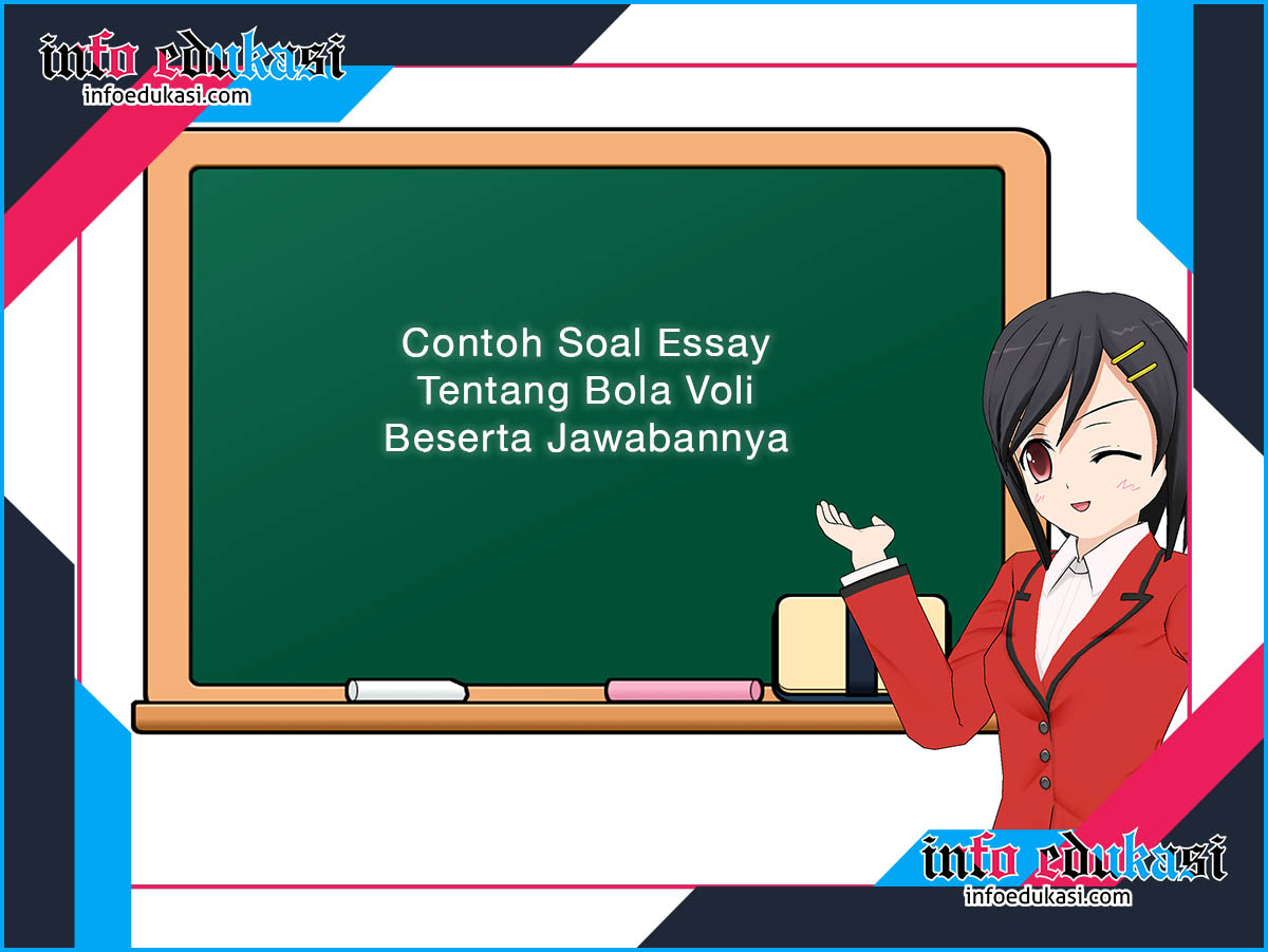 Contoh soal essay bola voli dan jawabannya 04 image